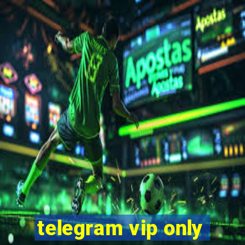 telegram vip only